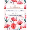 Baumes et soins Do it nature aux éditions Rustica