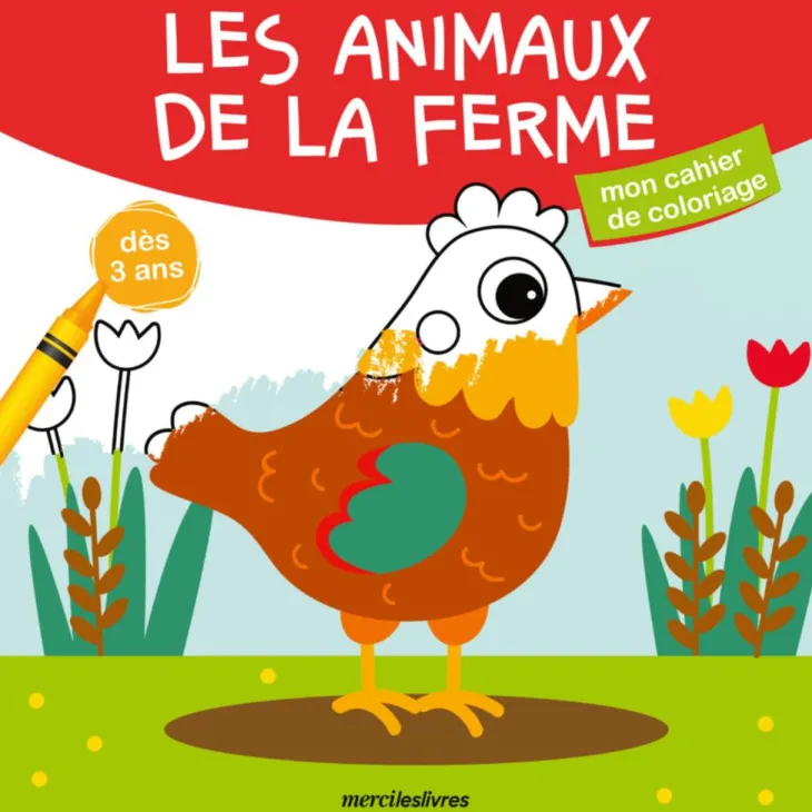 Cahier de coloriage "Les animaux de la ferme" Éditions Merci les livres