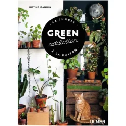 Green Addiction 144 pages Éditions Eugen ULMER