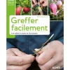 Greffer Facilement les Arbres Fruitiers et d’Ornement 111 pages Éditions Eugen ULMER