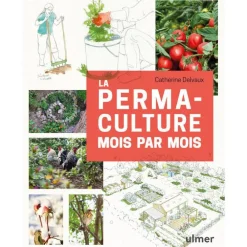 La permaculture mois par mois aux éditions Ulmer