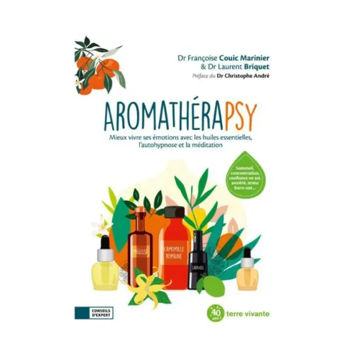Le livre " Aromthérapsy " aux Éditions Terre vivante