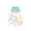 Le livre " Boostez votre énergie " aux Éditions Rustica