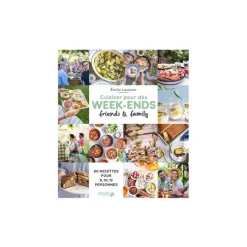 Le livre " Cuisiner pour des week-ends friends & family " aux Éditions Solar