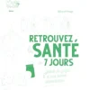 Le livre " Détox, retrouvez la santé en 7 jours " aux Éditions Marie Claire