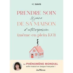 Le livre " Prendre soin de sa maison (même en plein ko) " aux Éditions Jouvence
