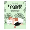 Le livre " Soulager le stress avec le yoga " aux Éditions La plage