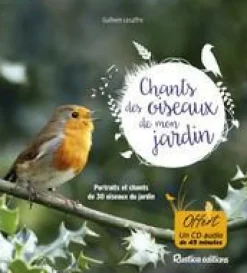 Les chants des oiseaux du jardin des éditions Rustica
