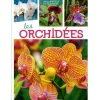 Les orchidées. Editions Artemis