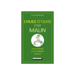 L’huile d’olive c’est malin