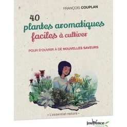 Livre " 40 plantes aromatiques faciles à cultiver " aux Éditions Jouvence
