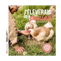 Livre " J'élèverais bien des poules " aux Éditions Terre vivante