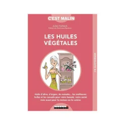 Livre " Les huiles végétales, c'est malin " aux Éditions Leducs