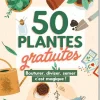 Livre "50 plantes gratuites" Éditions Rustica