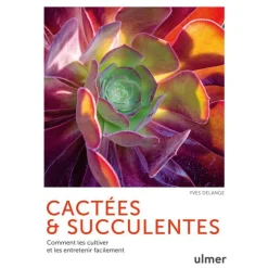 Livre "Cactées & succulentes" aux Éditions Ulmer