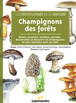 Livre Champignons des forêts aux Éditions Salamandre - 72 pages