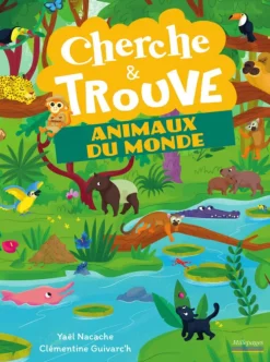 Livre "Cherche et trouve : Animaux du monde" Éditions Millepages