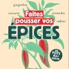 Livre "Faites pousser vos épices" Éditions Rustica