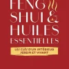 Livre "Feng Shui & huiles essentielles" Éditions Terre Vivante