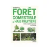 Livre Forêt comestible et haie fruitière aux Éditions Ulmer - 176 pages