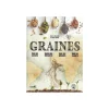 Livre "Graines" aux Éditions Terre vivante