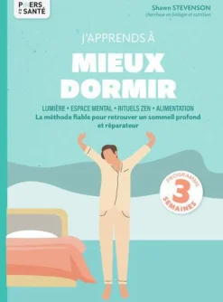 Livre J'apprends à mieux dormir de Shawn Stevenson aux Éditions Thierry Souccar - 96 pages