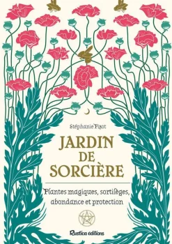 Livre "Jardin de Sorcière" aux Éditions Rustica