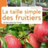Livre La taille simple des fruitiers aux Éditions Ulmer - 118 pages
