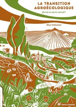 Livre "La transition agroécologique" Éditions Terre Vivante