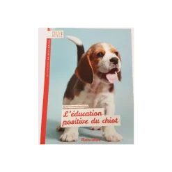 Livre L'éducation positive du chiot aux Éditions Rustica - 128 pages