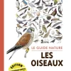 Livre "Le guide nature Les oiseaux" Éditions Salamandre