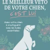 Livre "Le meilleur véto de votre chien, c'est lui" Éditions Thierry Souccar