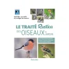 Livre "Le traité Rustica des oiseaux du jardin" collection Les traités aux Éditions Rustica