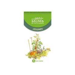 Livre "Les anti-sèches de Terre Vivante - Légumes" aux Éditions Terre Vivante