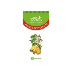 Livre "Les anti-sèches de Terre Vivante - Fruits et petits fruits" aux Éditions Terre Vivante