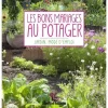 Livre "Les bons mariages au potager" aux Éditions Rustica