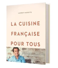 Livre "Les essentiels de la cuisinde de Laurent Mariotte", Ed SOLAR