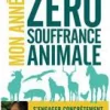 Livre Mon année zéro souffrance animale aux Éditions Leduc - 352 pages