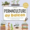 Livre "Permaculture au balcon" Éditions Rustica