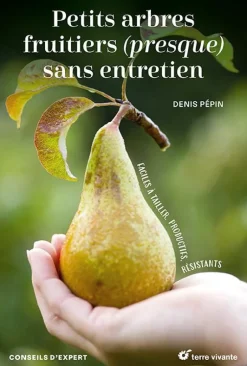 Livre "Petits arbres fruiters (presque) sans entretien" Éditions Terre Vivante