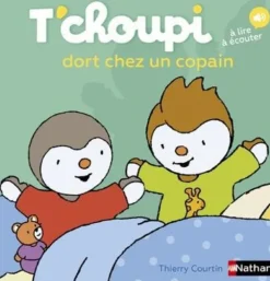 Livre pour enfants T'choupi dort chez un copain Collection éditions Nathan
