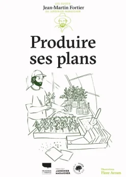 Livre "Produire ses plants" Éditions Delachaux & Niestlé