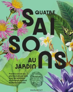 Livre "Qautre saisons au jardin" Éditions Marabout