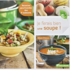 Livre terre vivante Je ferais bien une soupe ! Dilisco