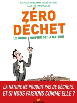 Livre Zéro déchet - Le guide inspiré de la nature aux Éditions Salamandre - 188 pages