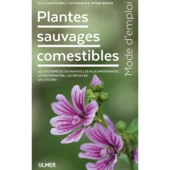 Plantes Sauvages Comestibles 247 pages Éditions Eugen ULMER