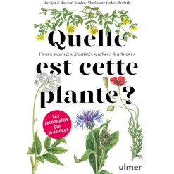 Quelle est cette plante ? aux éditions Ulmer