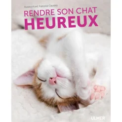 Rendre son Chat Heureux 120 pages Éditions Eugen ULMER