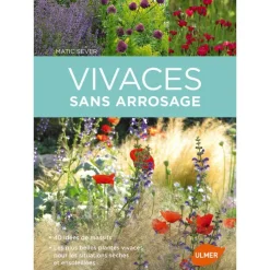 Vivaces Sans Arrosage. 40 Idées de Massifs 224 pages Éditions Eugen ULMER
